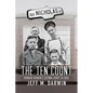 The Ten Count: Howard Darwin's Ottawa Story to 2025 - Paperback