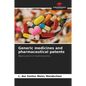 Generic medicines and pharmaceutical patents - Paperback