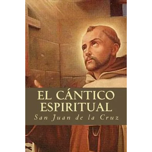 El Cántico Espiritual - Paperback
