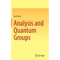 Analysis and Quantum Groups - Hardcover