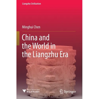 China and the World in the Liangzhu Era - Paperback