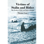 Victims of Stalin and Hitler: The Exodus of Poles and Balts to Britain - Paperback