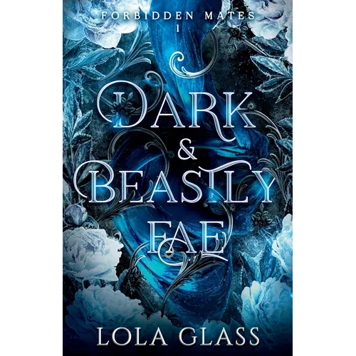 Dark & Beastly Fae - Paperback