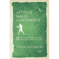 Attitude Makes a Difference - Paperback