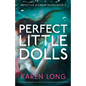 Perfect Little Dolls: A totally gripping and fast-paced crime thriller - Paperback