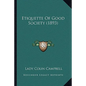 Etiquette of Good Society (1893) - Paperback