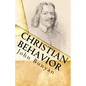 Christian Behavior: A Modern English Edition of Bunyan's Treatise on Practical Christianity - Paperback