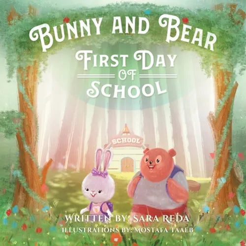Bunny and Bear: The First Day of School - Paperback