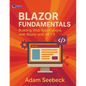 Blazor Fundamentals: Building Web Applications with Blazor and .NET 9 - Paperback