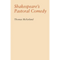 Shakespeare's Pastoral Comedy - Paperback
