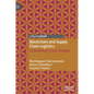 Blockchain and Supply Chain Logistics: Evolutionary Case Studies - Hardcover