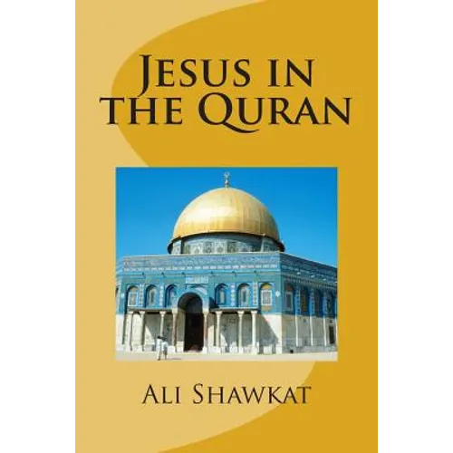 Jesus in the Quran - Paperback