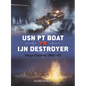 USN PT Boat Vs Ijn Destroyer: Tokyo Express 1942-43 - Paperback