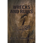 Wrecks and Ruins - Paperback