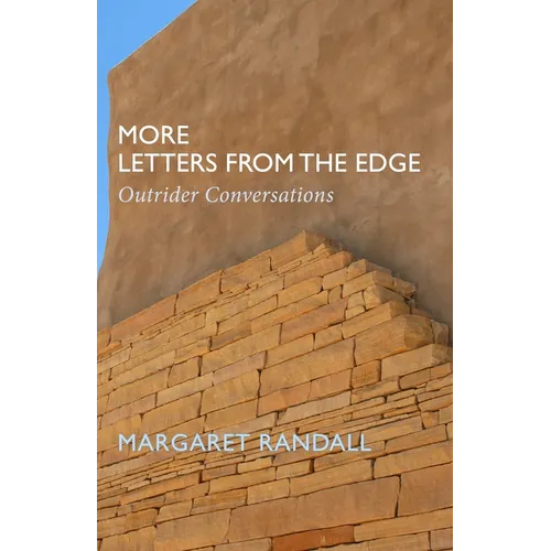 More Letters from the Edge: Outrider Conversations - Hardcover