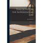 Dialogues On the Supersensual Life - Paperback