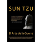 El Arte de la Guerra- Sabiduría que se mantiene en la actualidad (Spanish) Edition - Paperback