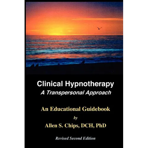Clinical Hypnotherapy: A Transpersonal Approach - Paperback