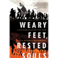 Weary Feet, Rested Souls: A Guided History of the Civil Rights Movement - Paperback