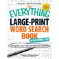 The Everything Large-Print Word Search Book Volume III: 150 Easy-On-The-Eyes Puzzles - Paperback