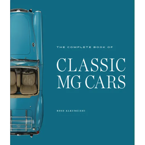 The Complete Book of Classic MG Cars - Hardcover