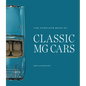 The Complete Book of Classic MG Cars - Hardcover