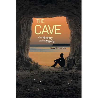 The Cave: When Ministry Becomes Misery - Paperback