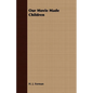 Our Movie Made Children - Paperback