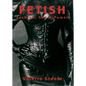 Fetish: Fashion, Sex & Power - Paperback