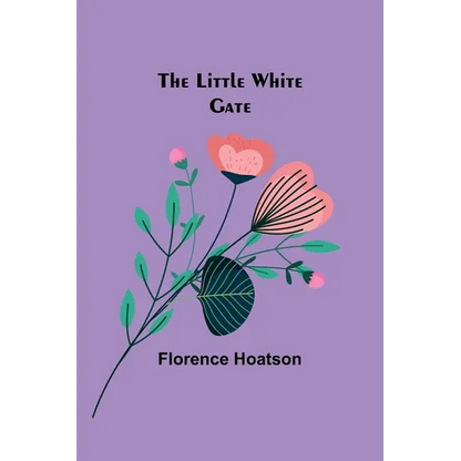 The little white gate - Paperback