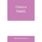 A treatise on probability - Paperback