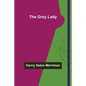 The Grey Lady - Paperback