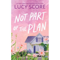 Not Part of the Plan - Paperback