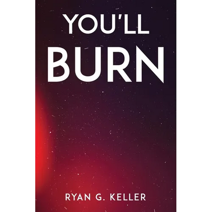 You'll Burn - Paperback