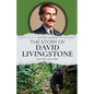 The Story of David Livingstone - Paperback