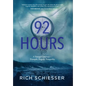 92 Hours: A Teenager's Journey - Triumphs, Tragedy, Tranquility - Hardcover