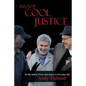 More Cool Justice - Paperback