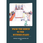 From the Bench to the Witness Stand - Hardcover
