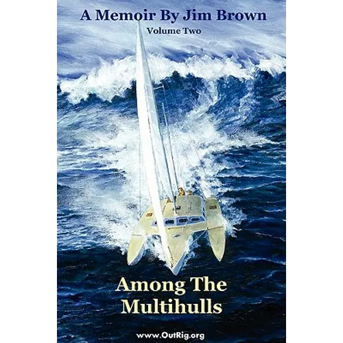 Among the Multihulls: Volume Two - Paperback