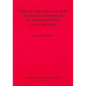 Violence in the Service of Order: The Religious Framework for Sanctioned Killing in Ancient Egypt - Paperback