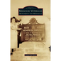 Missouri Veterans: Monuments and Memorials - Hardcover