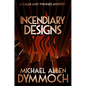 Incendiary Designs: A Caleb & Thinnes Mystery - Paperback