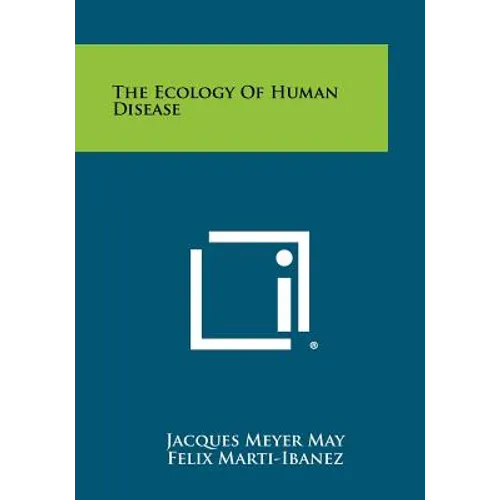 The Ecology Of Human Disease - Paperback