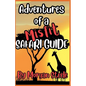 Adventures of a Misfit Safari Guide - Paperback