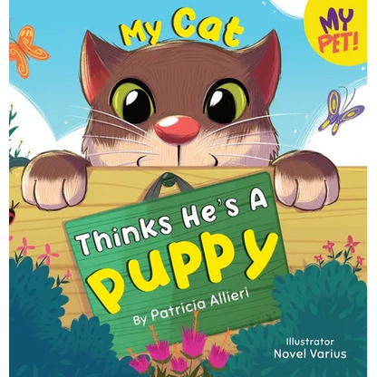 My Cat Thinks He's a Puppy - Hardcover