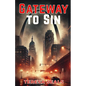 Gateway to Sin - Paperback