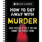 Brain Games - How to Get Away with Murder: Solve Puzzles to See If You Can Commit the Perfect Crime - Spiral