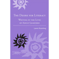 The Desire for Literacy: Writing in the Lives of Adult Learners - Paperback