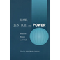 Law, Justice, and Power: Between Reason and Will - Paperback