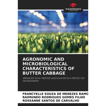 Agronomic and Microbiological Characteristics of Butter Cabbage - Paperback